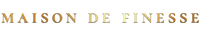 Maison De Finesse
