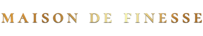 Maison De Finesse